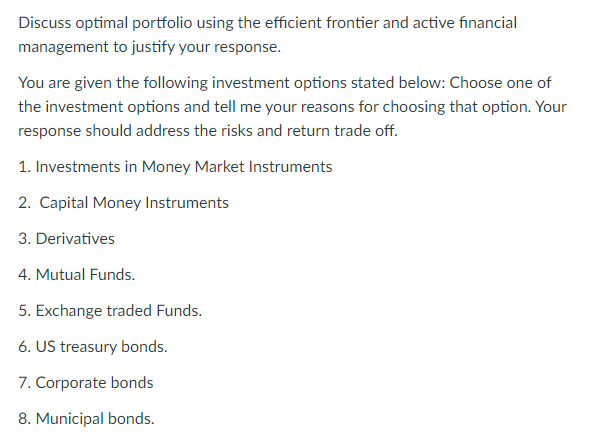  Discuss optimal portfolio using the efficient frontier and active financial management