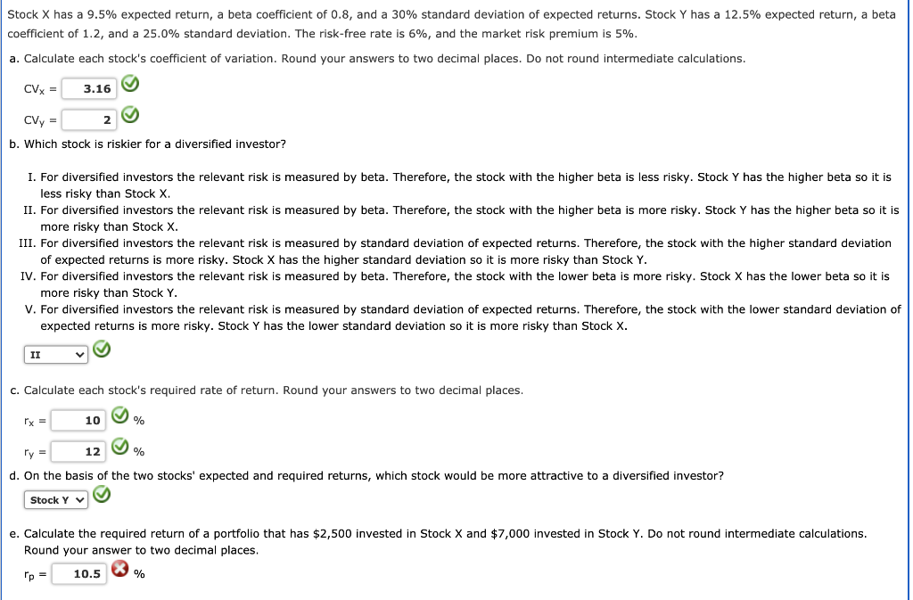 Part E Stock X has a 9.5% expected return, a beta coefficient