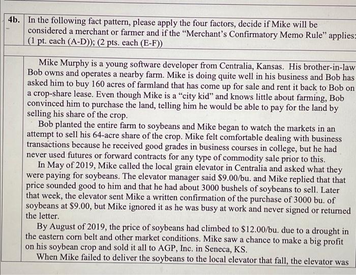  4b. In the following fact pattern, please apply the four factors,