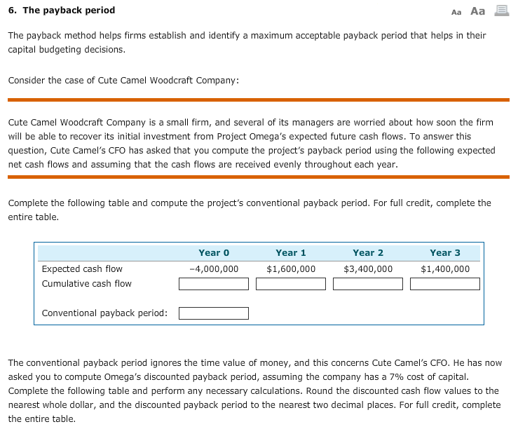  6. The payback period Aa Aa E The payback method helps
