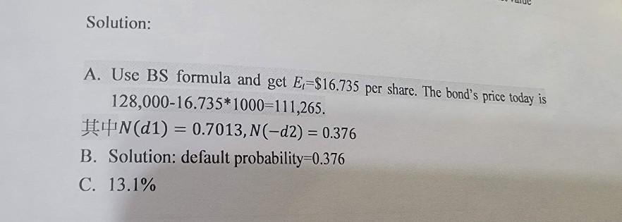 please explain 4. Suppose that corporate A asset value is 128,000 today,