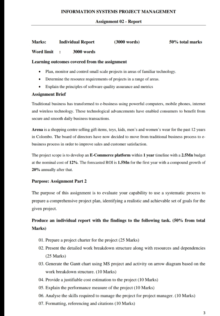 INFORMATION SYSTEMS PROJECT MANAGEMENT Assignment 02 - Report Marks: Word limit