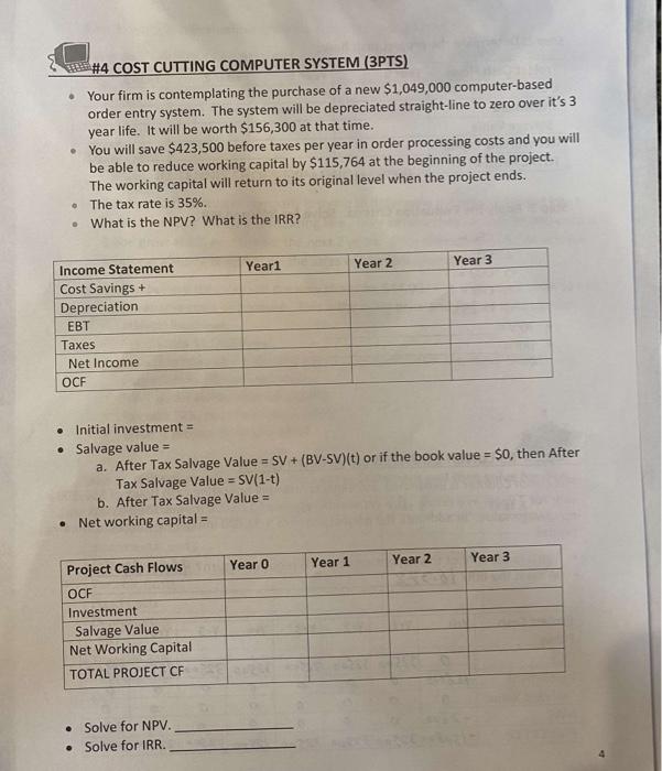  \#4 COST CUTTING COMPUTER SYSTEM (3PTS) - Your firm is contemplating