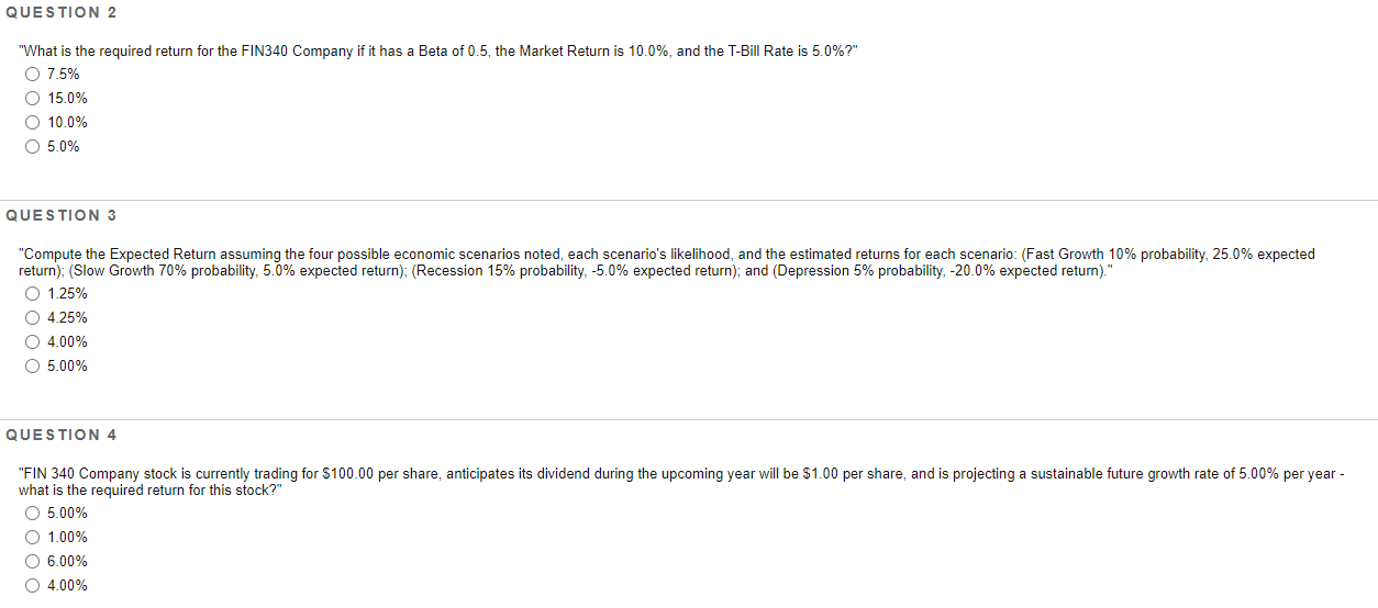 QUESTION 2 "What is the required return for the FIN340 Company
