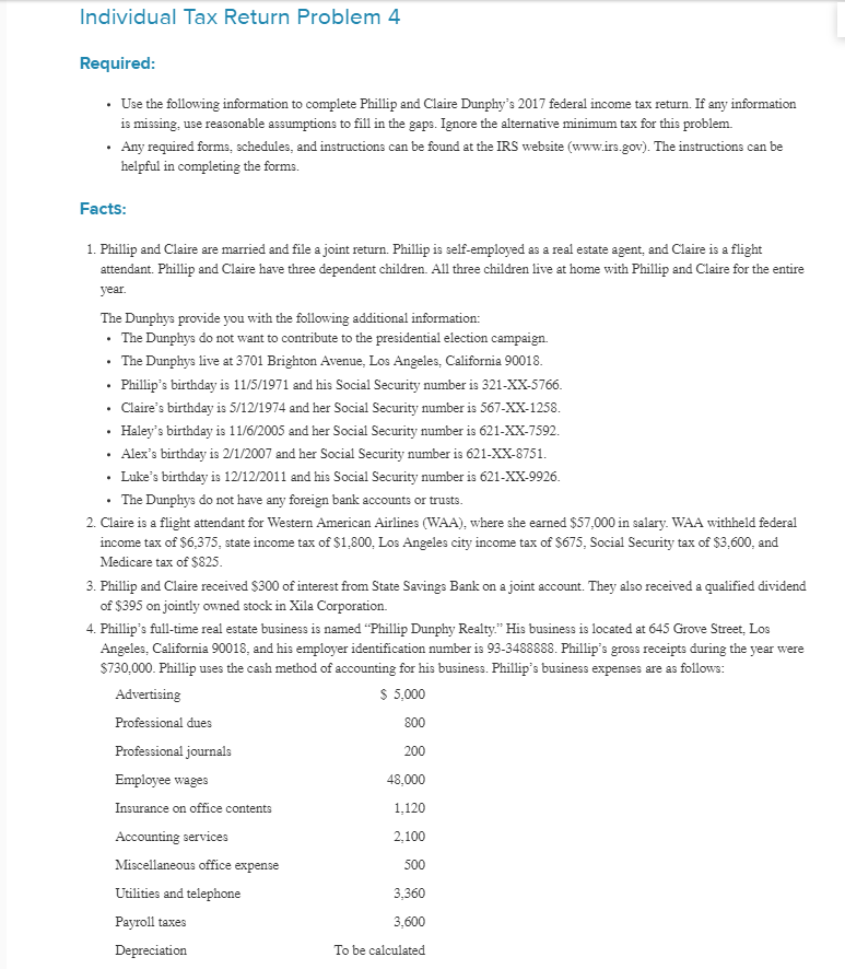 Individual Tax Return Problem 4 Required . Use the following information