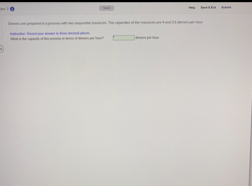  Dinners are prepared in a process with two sequential resources. The