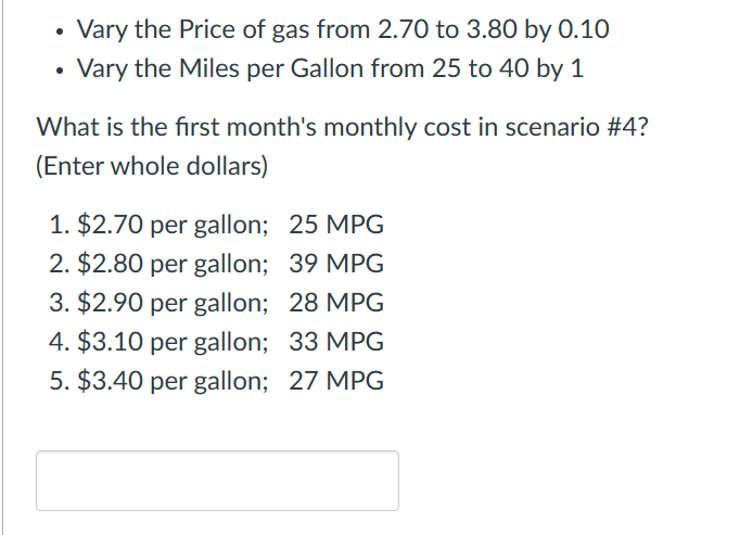 & 1200 \\ Price of Gas & \multicolumn{2}{c}{3.75} \\ & \multicolumn{2}{c}{ My