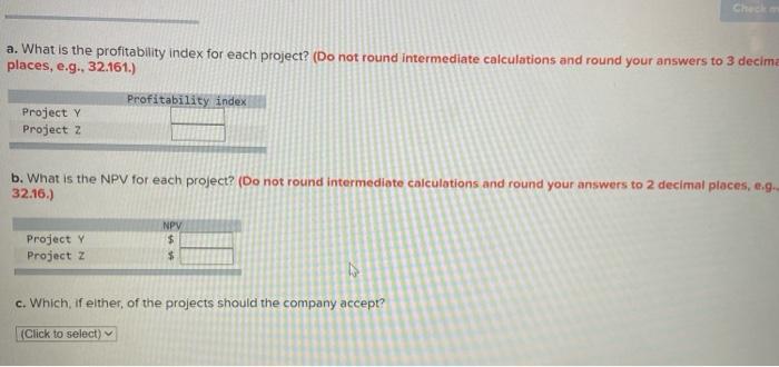 is 11 percent Year 1 2 3 4 Project y -$ 27,800