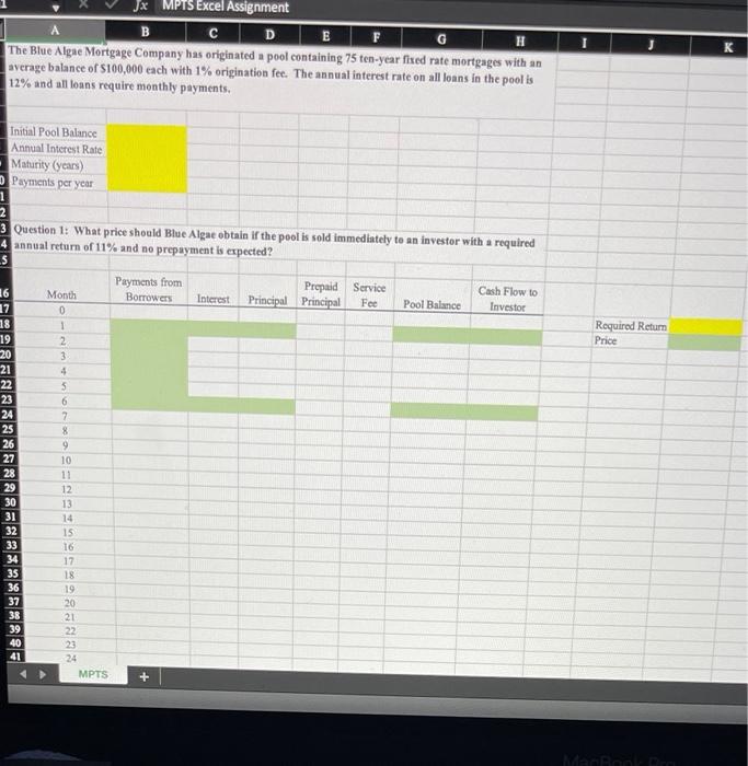 Answer question 1 H Jx MPTS Excel Assignment A B D E