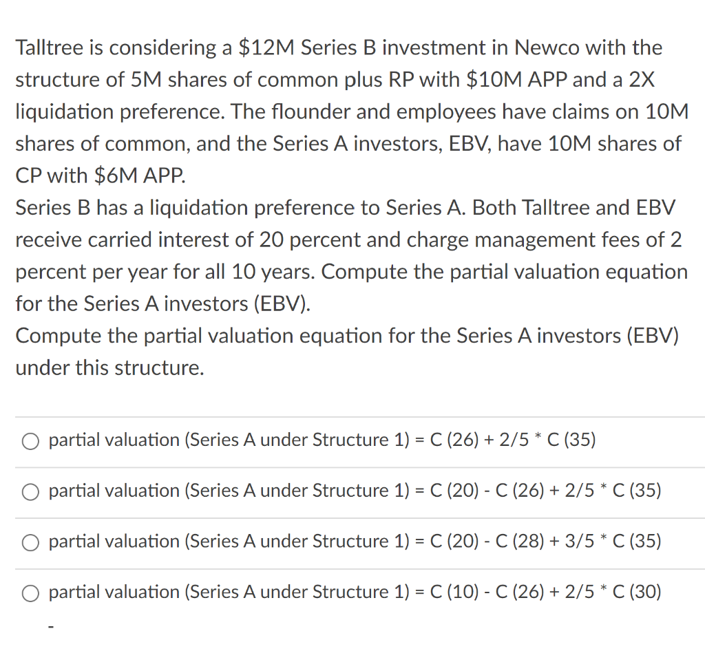 Need help ASAP please. I do not understand. Talltree is considering a