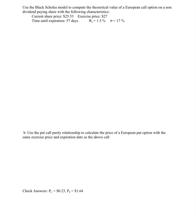  Please do not use excel to resolve this exercise! thanks! Use