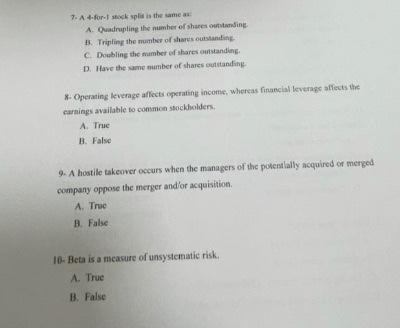  7. A 4-for-stock split in the same as A Quadrupling the