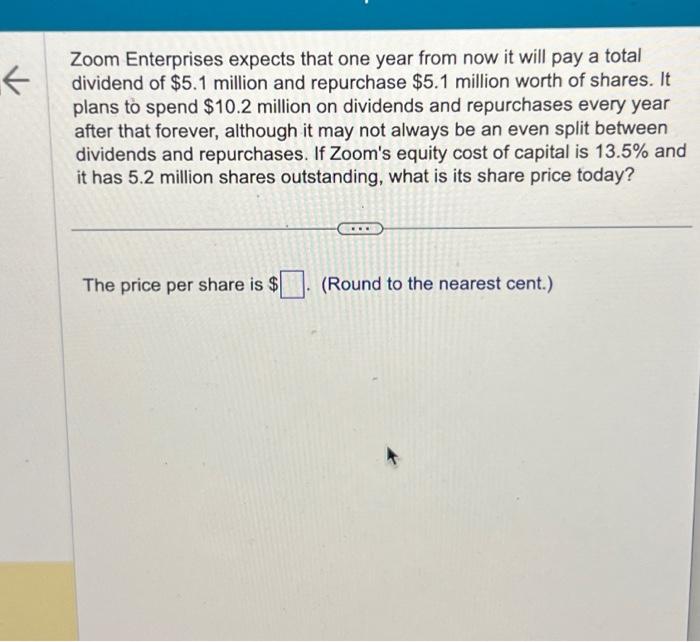  Zoom Enterprises expects that one year from now it will pay