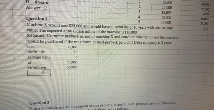 how to solve this through excel Machine X would cost $25,000 and