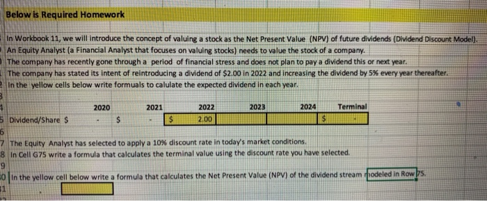  Below is Required Homework In Workbook 11, we will introduce the