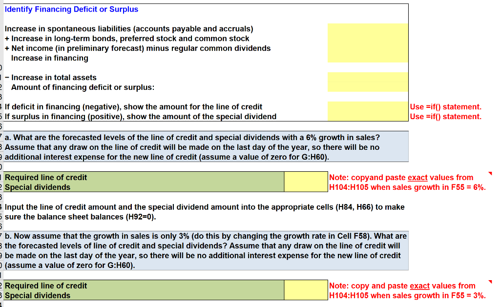 sheets. Use the following assumptions: (1) Sales grow by 6%. (2) The