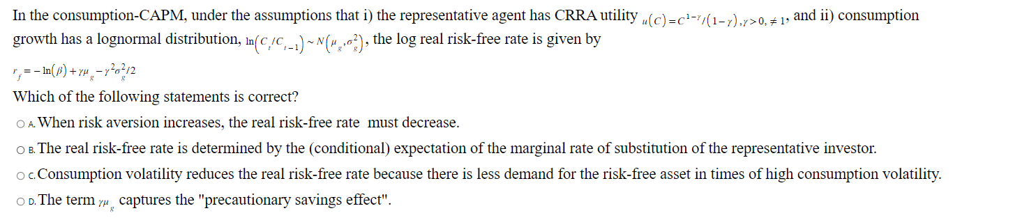  In the consumption-CAPM, under the assumptions that i) the representative agent