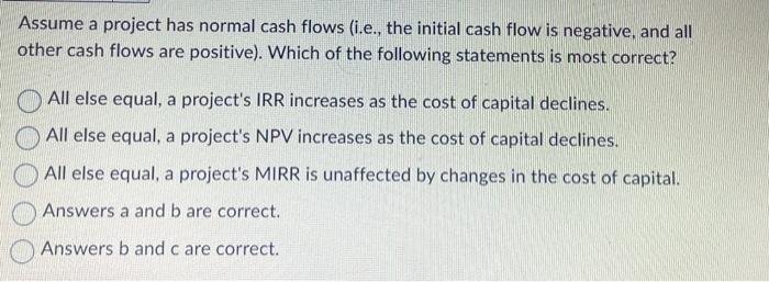 superior to another project how decisions concerning mutually exclusive projects are derived