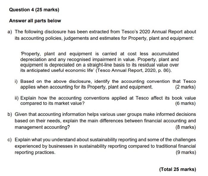  Question 4 (25 marks) Answer all parts below a) The following