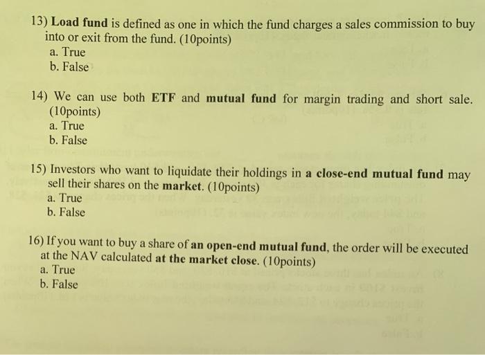  13) Load fund is defined as one in which the fund