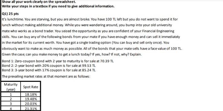  Show all your work clearly on the spreadsheet. Write your steps