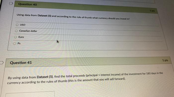 Ps20.0015/$ 180 days Question 38 Using data in Dataset (5) find the
