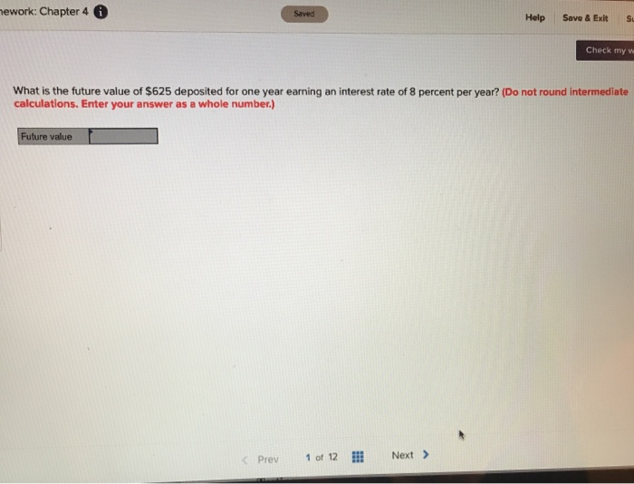  hework: Chapter 4 Saved Help Save & Exit Check my w