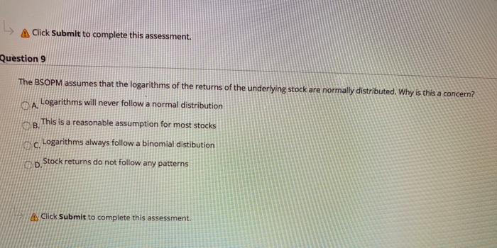  > A Click Submit to complete this assessment. Question 9 The