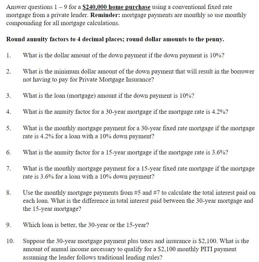 Can you please just answer 8, 9, 10. What I have