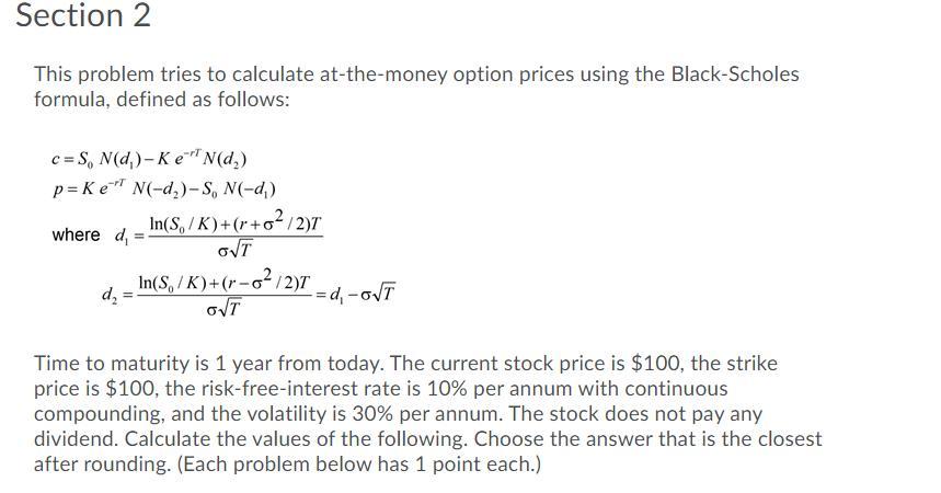 Find N(-d2) in the following question Section 2 This problem tries to