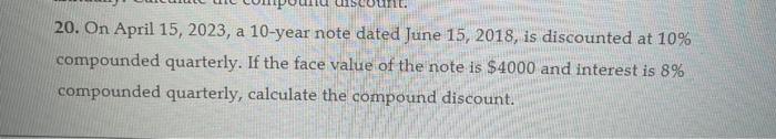  20. On April 15, 2023, a 10-year note dated June 15,