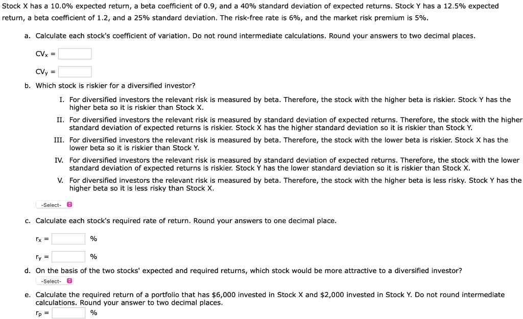  Stock X has a 10.0% expected return, a beta coefficient of