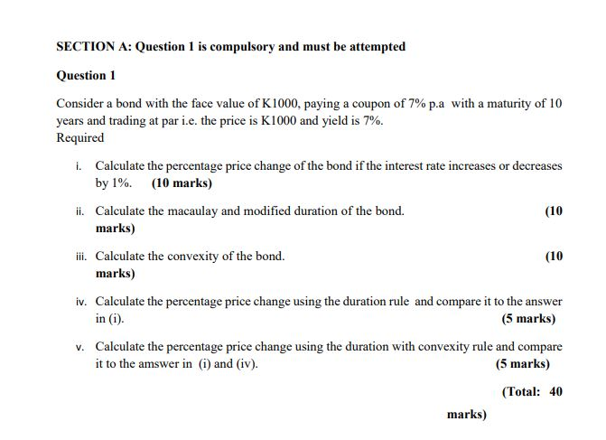  (10 SECTION A: Question 1 is compulsory and must be attempted