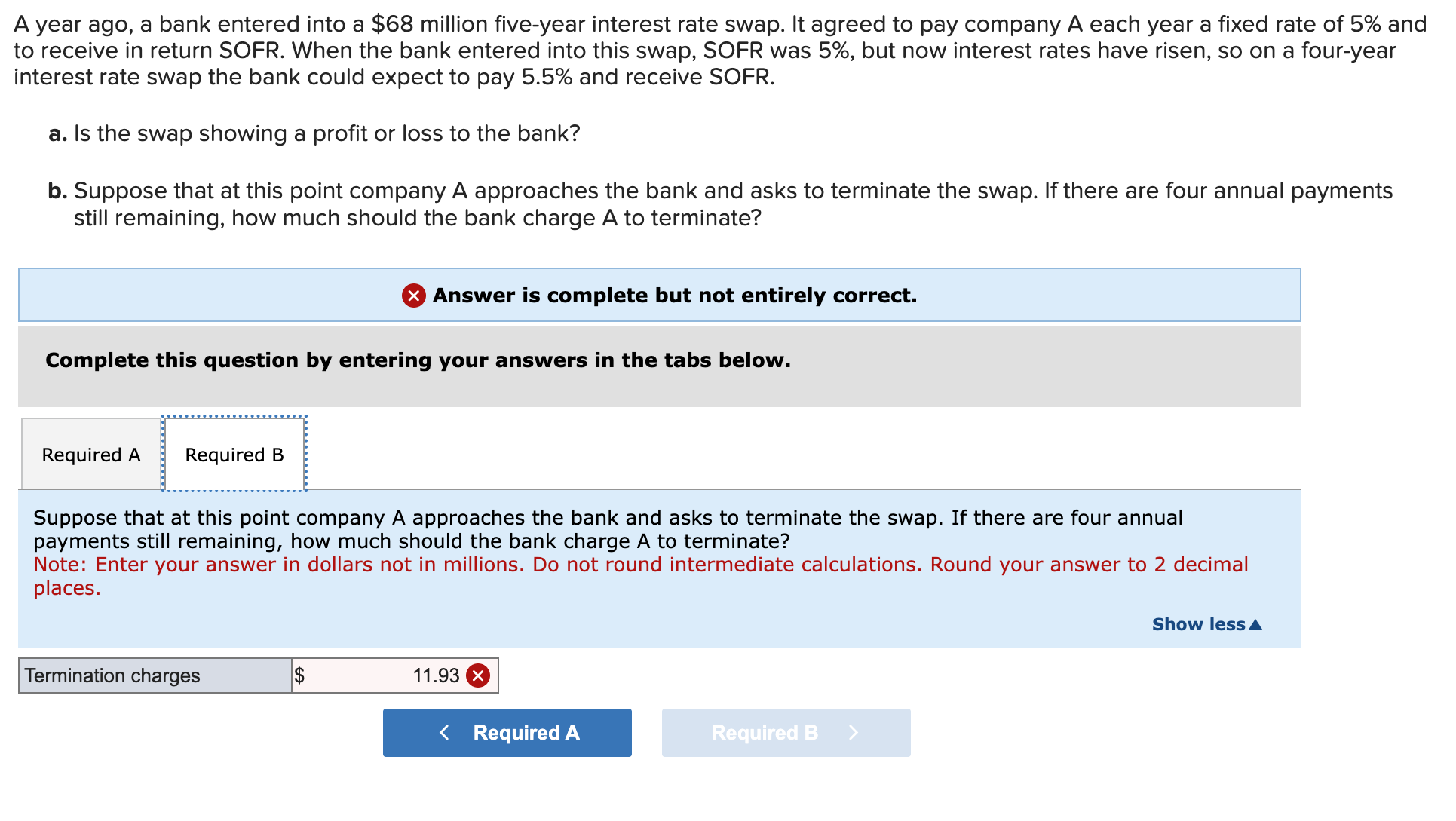 Please answer b- This is all the info provided A year ago,