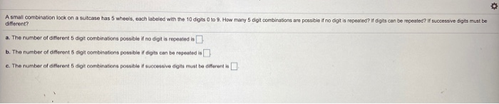  A small combination lock on a suitcase has 5 wees, each