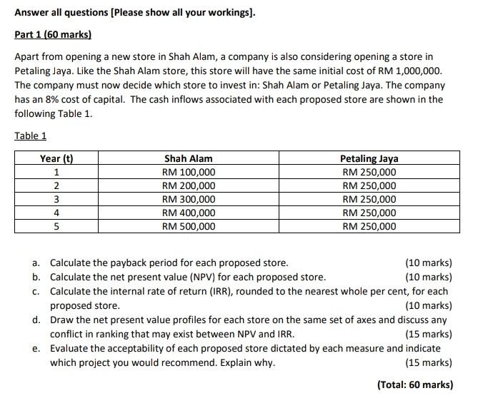  Answer all questions [Please show all your workings]. Part 1 (60
