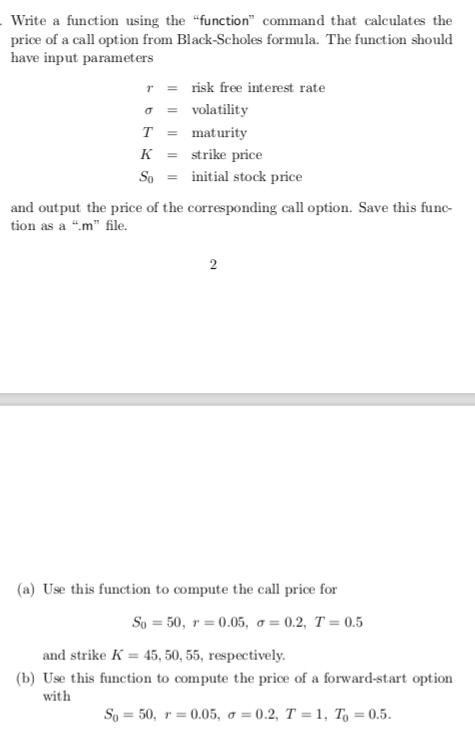 Need help with this question. Write a MATLAB function Write a function