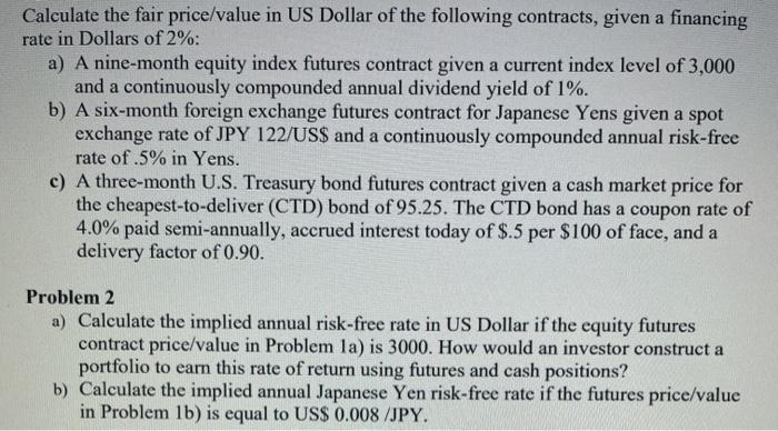  Need some help using question 1 for problem 2, thanks! Only