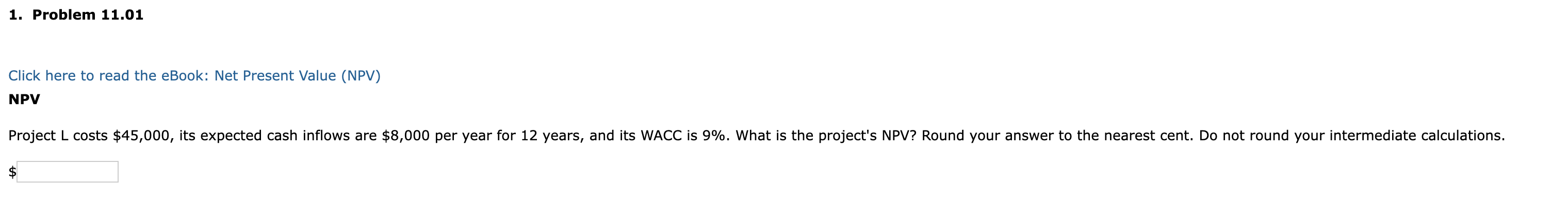 1. Problem 11.01 Click here to read the eBook: Net Present
