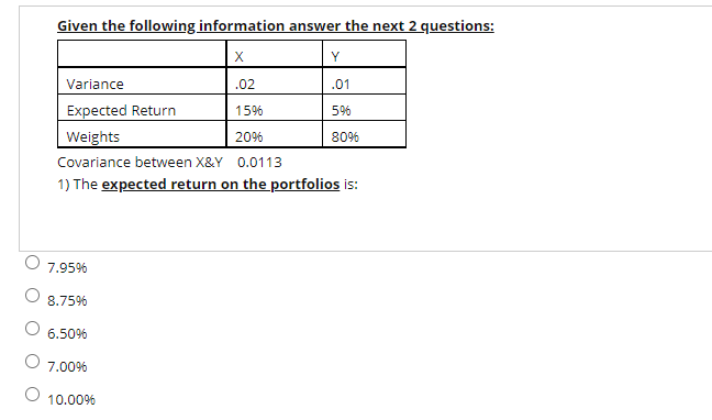 Given the following information answer the next 2 questions: Y .01