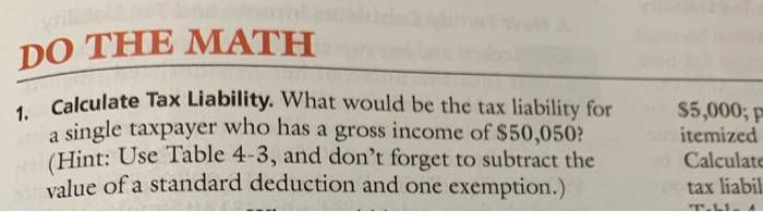  M A DO THE MATH 1. Calculate Tax Liability. What would