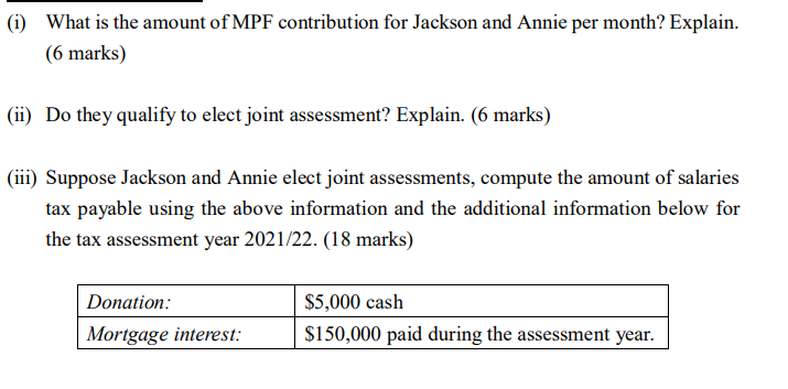 Please refer the case below and answer ALL questions. Jackson and Annie,