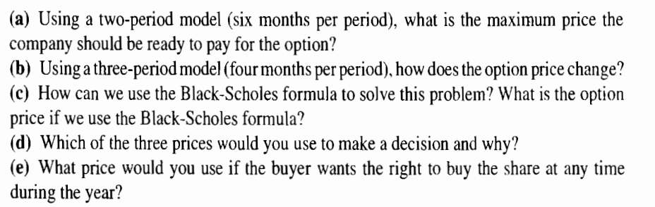 NPV of $25 million. The annual volatility of the venture is 20%