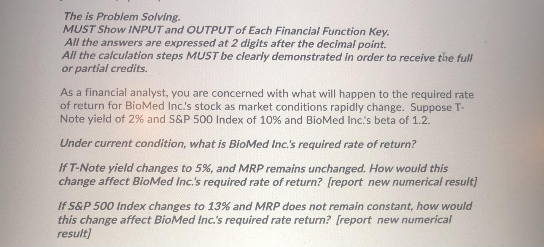 The is Problem Solving. MUST Show INPUT and OUTPUT of Each