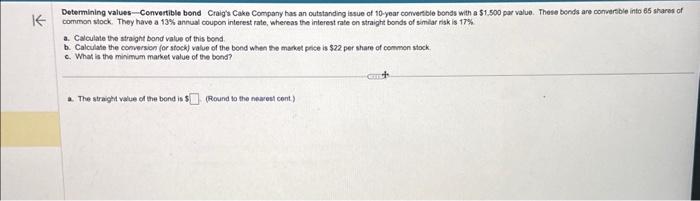 please solve a-c. thanks! Determining values - Convertible bend Craig's Cake Company