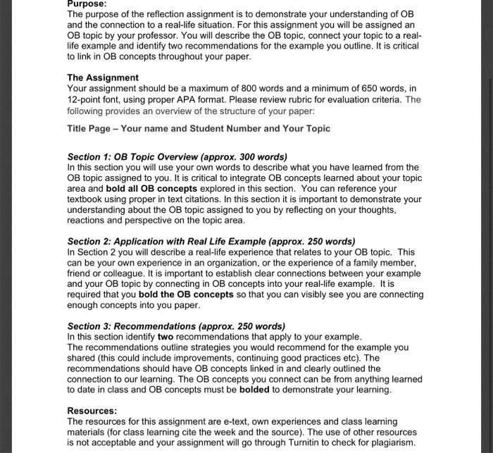  Purpose: The purpose of the reflection assignment is to demonstrate your