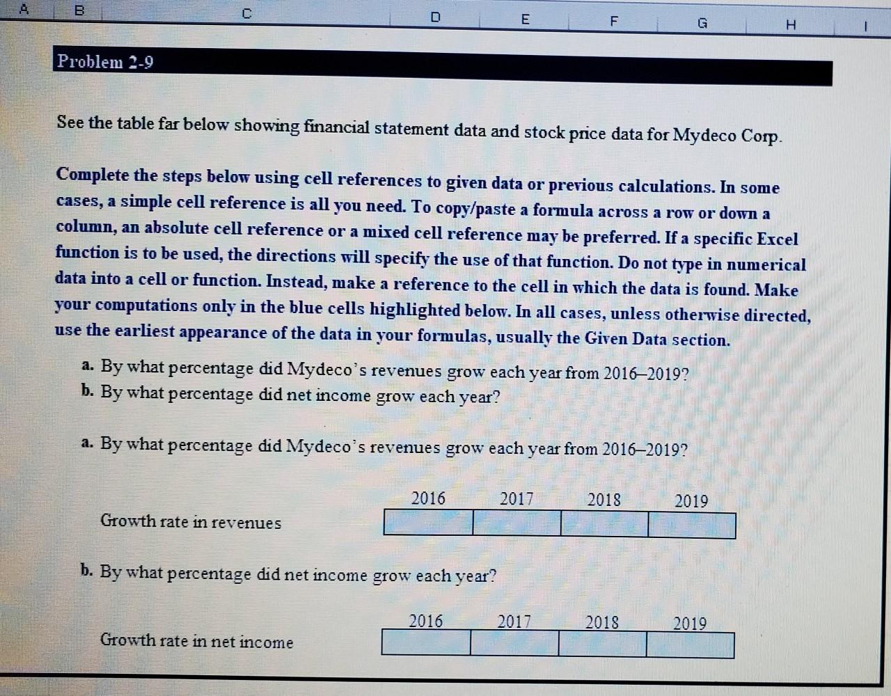 solve please C D E F G H 1 Problem 2-9 See