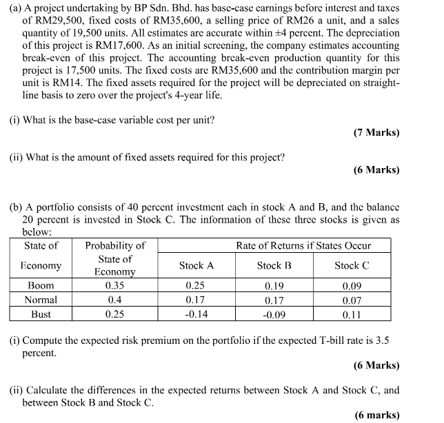  (a) A project undertaking by BP Sdn. Bhd. has base-case earnings