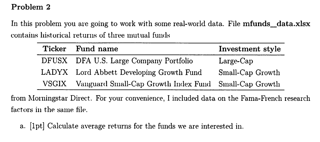  Problem 2 In this problem you are going to work with