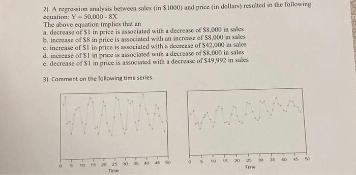  answer quickley i will give you like 2). A regression analysis